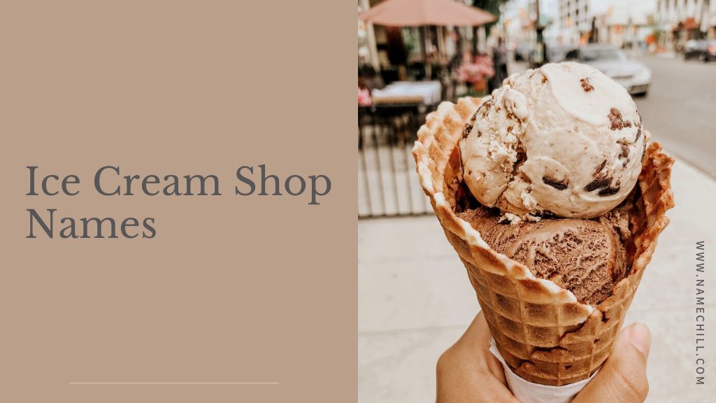 Ice Cream Shop Names