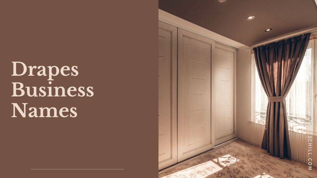 Drapes Business Names Curtain Business Ideas