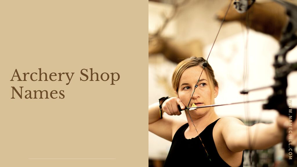 Archery Shop Names