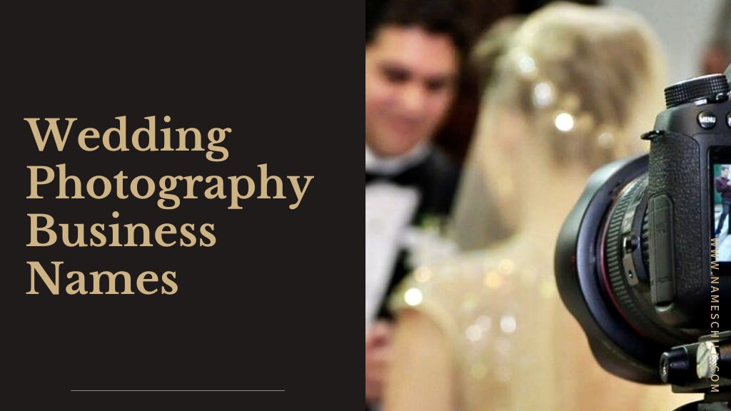 Wedding Photography Business Names 