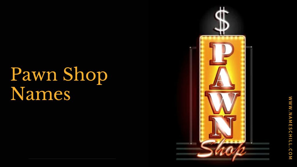 pawn shop names