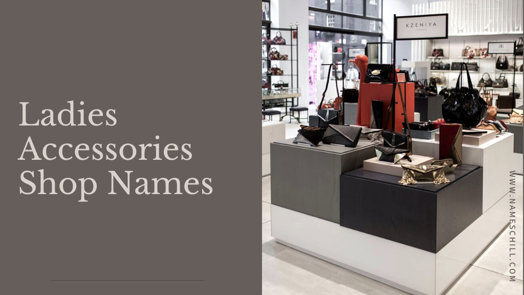Ladies Accessories Shop Names